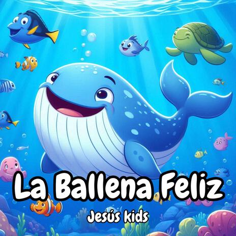 La Ballena Feliz