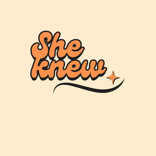 She Knew lyrics | Boomplay Music