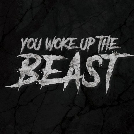 You Woke Up The Beast ft. OTTO BLUE | Boomplay Music