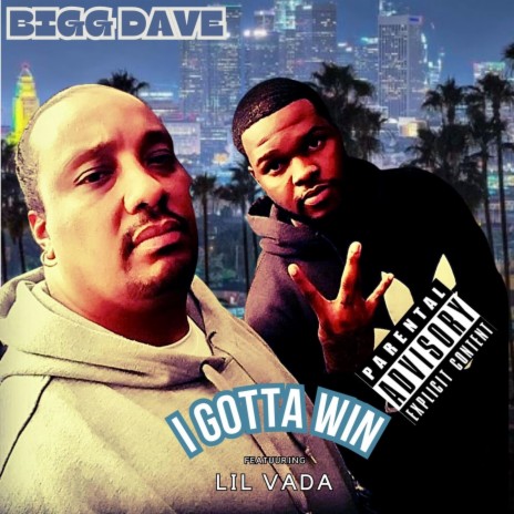 I Gotta WIN Episode 1 ft. LIL Vada | Boomplay Music