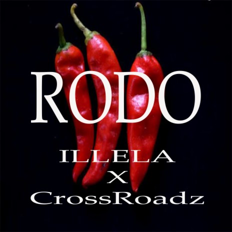 Rodo (Radio Edit) ft. CrossRoadz | Boomplay Music