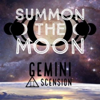 Summon The Moon