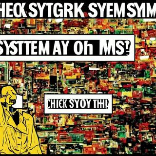 Check the system