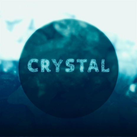 Crystal | Boomplay Music