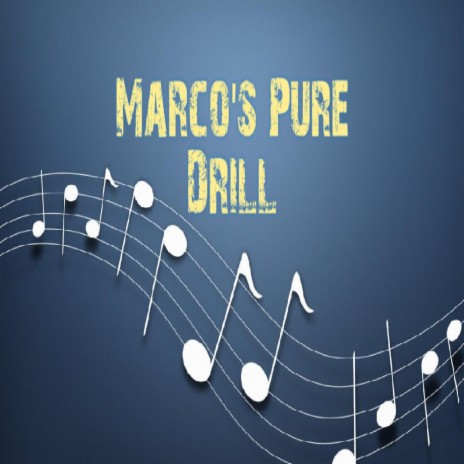 Marco's Pure Drill | Boomplay Music