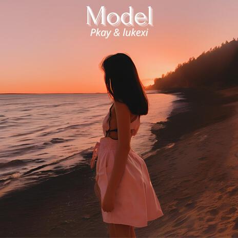 Model ft. lukexi | Boomplay Music