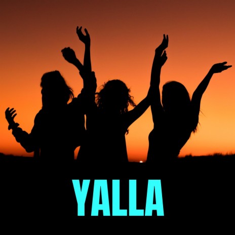 YALLA | Boomplay Music