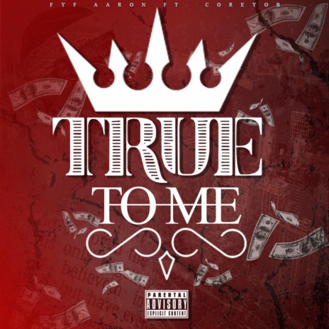 True To Me ft. CoreyOB