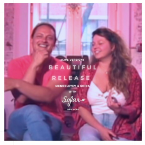 Beautiful Release (Live Version) ft. Mendeleyev | Boomplay Music