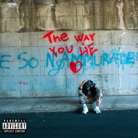 The way you lie | Boomplay Music