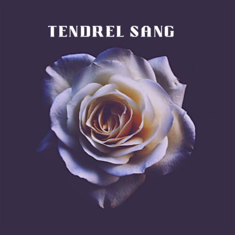 Tendrel Sang | Boomplay Music