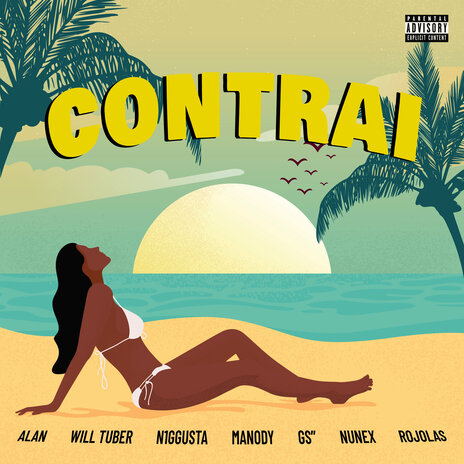 Contrai ft. AlaN, Nunex, Will tuber, GS'' & N1ggusta | Boomplay Music