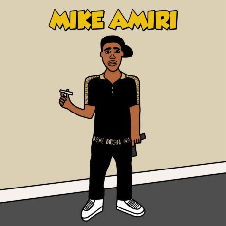 Mike Amiri | Boomplay Music