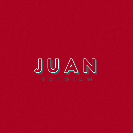 Juan | Boomplay Music