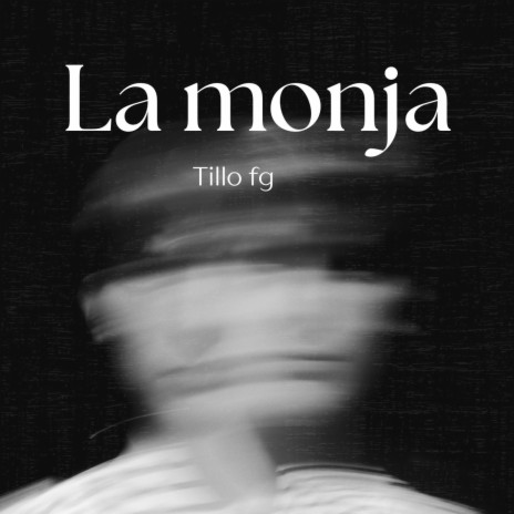 La Monja | Boomplay Music