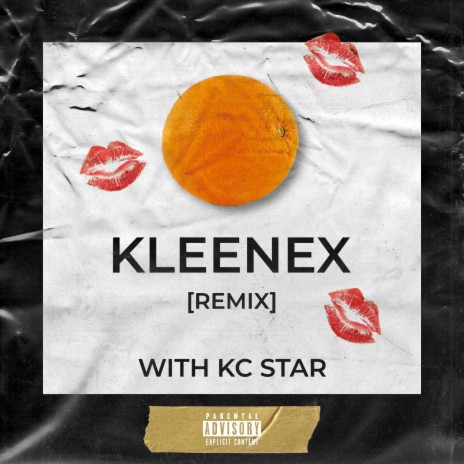 KLEENEX ft. KC Star