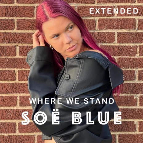 Where We Stand (Extended Version) | Boomplay Music