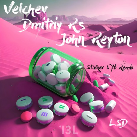 LSD (Stalker 591 Remix) ft. Dmitriy Rs & John Reyton | Boomplay Music