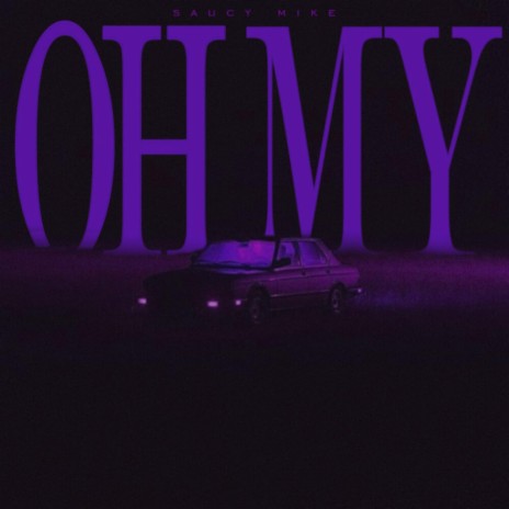 Oh My | Boomplay Music