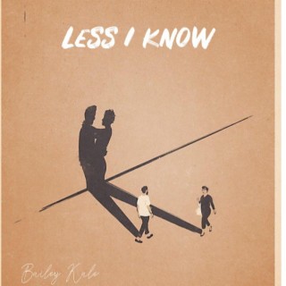 Less I know