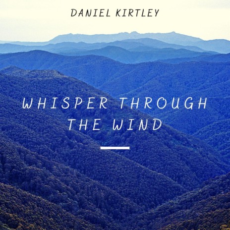 Whisper Through The Wind | Boomplay Music