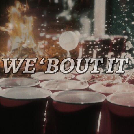 We Bout It | Boomplay Music