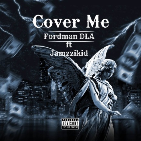Cover Me ft. Jamzzikid | Boomplay Music
