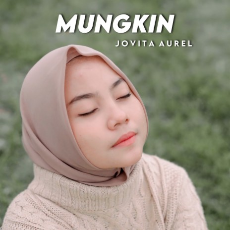 Mungkin | Boomplay Music