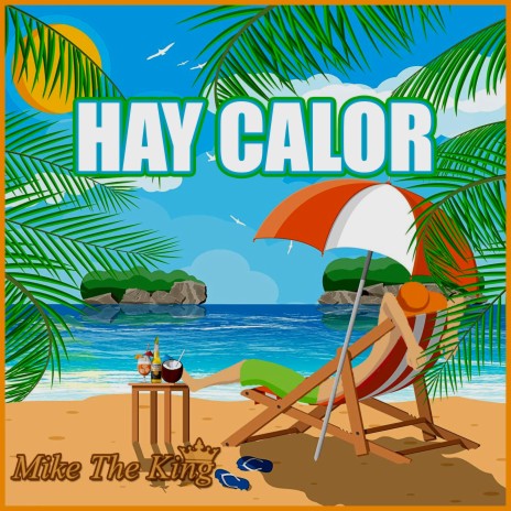 Hay Calor | Boomplay Music