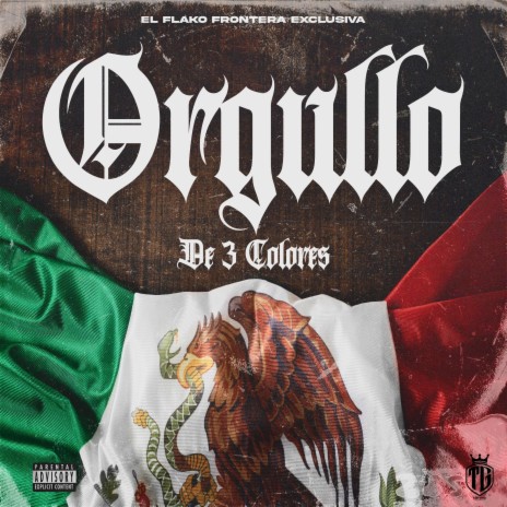 ORGULLO DE 3 COLORES (México) | Boomplay Music