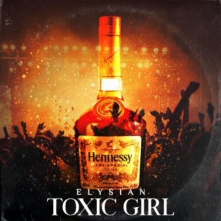 Toxic Girl
