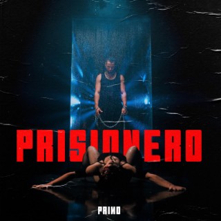 Prisionero lyrics | Boomplay Music