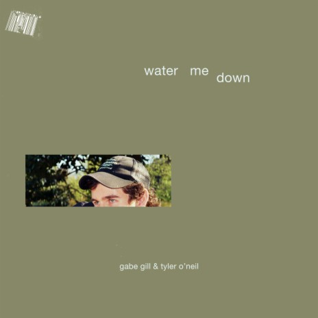 Water Me Down ft. Tyler O'Neil | Boomplay Music