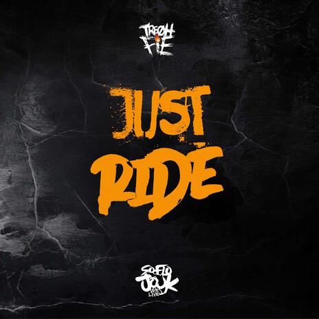 Just Ride ft. Dj SB | Boomplay Music