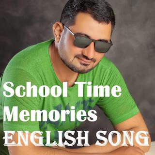 School Time Memories