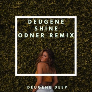 Shine (Odner Remix)