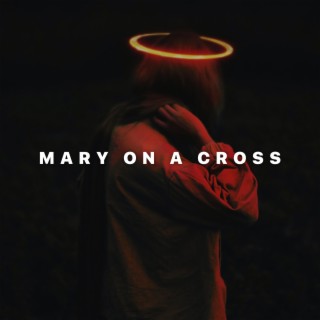 Mary On A Cross