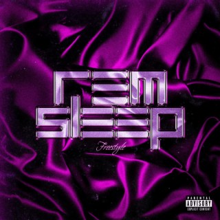 REM Sleep Freestyle