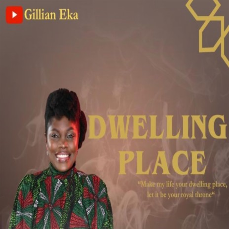 Dwelling Place | Boomplay Music
