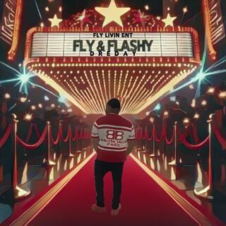 Fly & Flashy