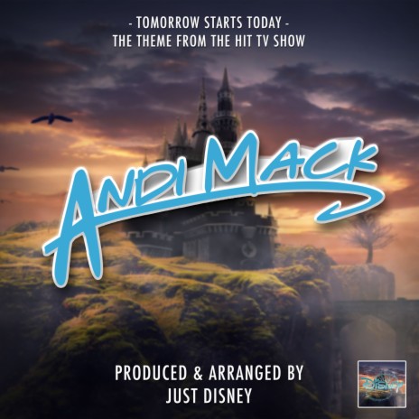 Tomorrow Starts Today (From Andi Mack) | Boomplay Music