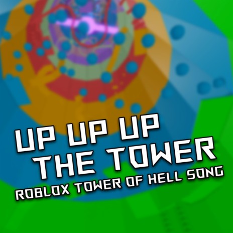 Tower of Hell: Up Up Up the Tower
