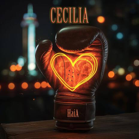 Cecilia | Boomplay Music