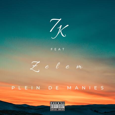 Plein de manies ft. Zelem | Boomplay Music