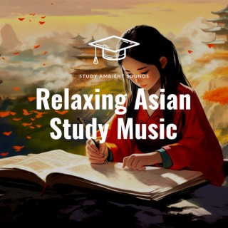 Relaxing Asian Study Music