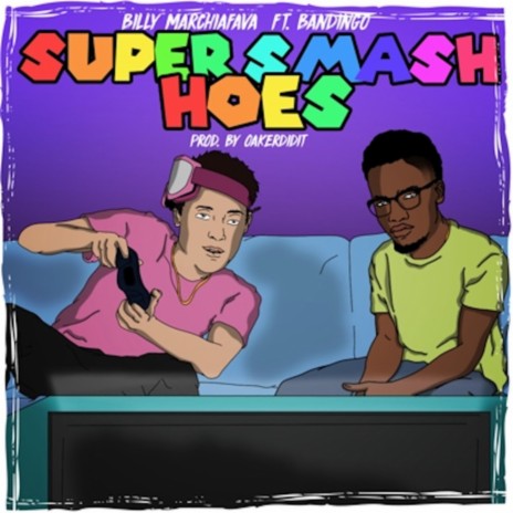 Super Smash Hoes ft. Bandingo YGNE | Boomplay Music