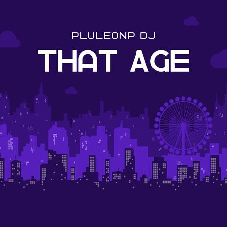 That Age | Boomplay Music