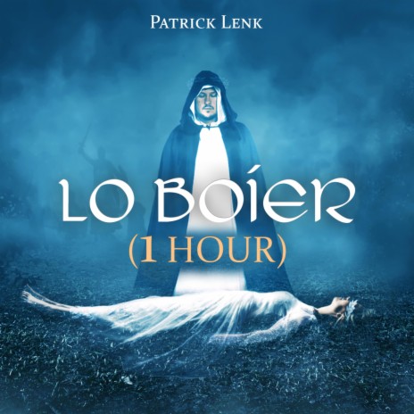 Lo Boier (1 Hour) | Boomplay Music