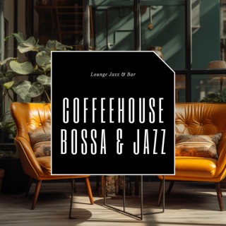 Coffeehouse Bossa & Jazz