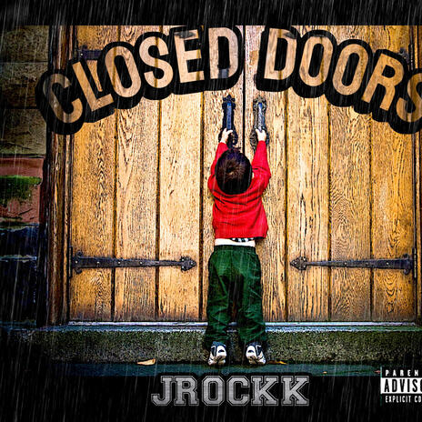 Closed Doors | Boomplay Music